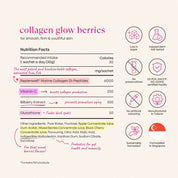 Collagen Glow Berries nutrition facts and certifications - 6000mg marine collagen, 250mg Vitamin C, 100mg bilberry extract, 50mg glutathione, low sugar, no preservatives, independently lab tested, FDA-certified